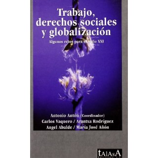 Trabajo, Derechos Sociales Y Globalización